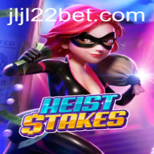 The Thrilling World of HeistStakes: An In-Depth Look