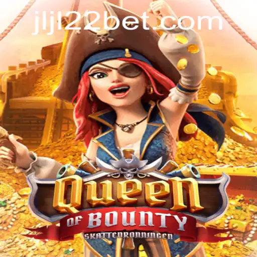 QueenofBounty: Unveiling the Adventure with JLJL22