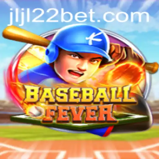 Exploring the Thrills of BaseballFever: An In-Depth Guide on JLJL22
