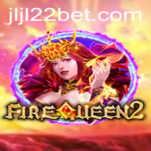 Discovering FireQueen2: A Journey into a Thrilling Gaming Realm