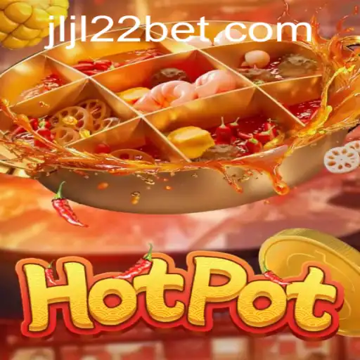 Exploring the Thrills and Strategies of the Game 'Hotpot' with the Key Element 'JLJL22'